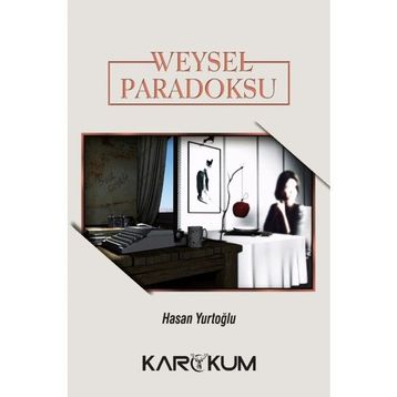 Weysel Paradoksu - Hasan Yurtoğlu