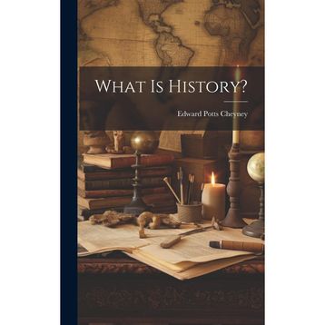 What is History? - Edward Hallett Carr
