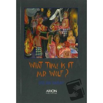WHAT TIME IS IT MR WOLF? - ERCAN AKBAY