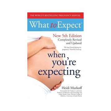 What to Expect When You're Expecting 5th Edition
