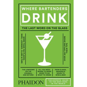 Where Bartenders Drink - Adrienne Stillman