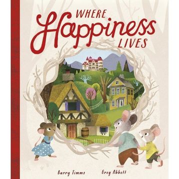 Where Happiness Lives - Barry Timms