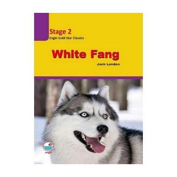 White Fang Stage 2 - Jack London