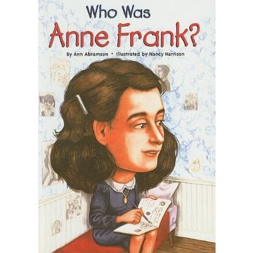 Who Was Anne Frank - Ann Abramson