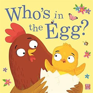 Who's In The Egg - Pat-a-Cake