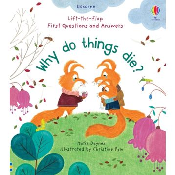 Why Do Things Die? First Questions and Answers