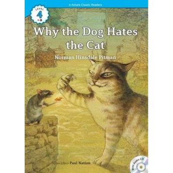 Why the Dog Hates the Cat +CD eCR Level 4 - Norman Hinsdale Pitman
