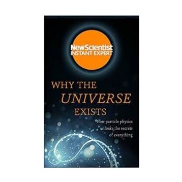 Why the Universe Exists - Kolektif