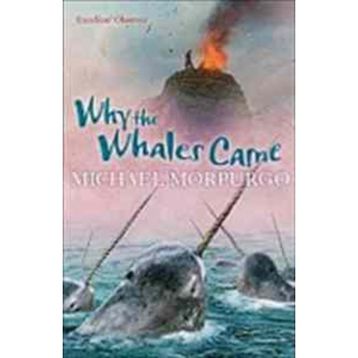 WHY THE WHALES CAME - MICHAEL MORPURGO
