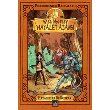 WILL MOOGLEY HAYALET AJANI - HAYALETLER DE KORKAR - PIERDOMENICO BACCALARIO
