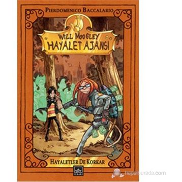 WILL MOOGLEY HAYALET AJANI - HAYALETLER DE KORKAR - PIERDOMENICO BACCALARIO