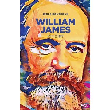 William James Kimdir? - Emile Boutroux