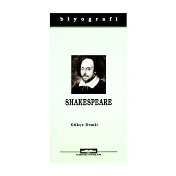 William Shakespeare - Hayatı ve Eserleri
