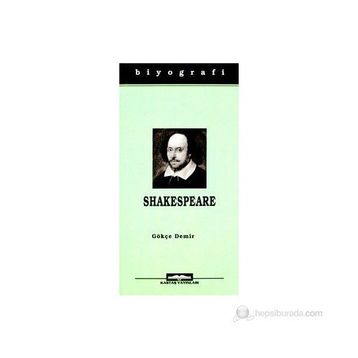William Shakespeare - Hayatı ve Eserleri