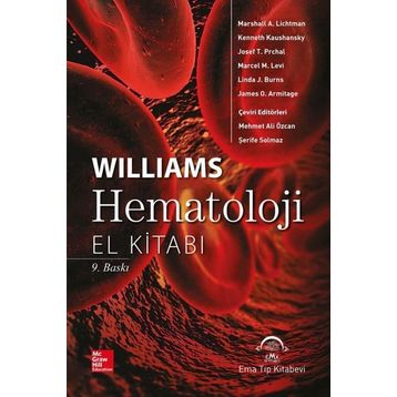 Williams Hematoloji El Kitabı - Ema Tıp Kitabevi
