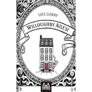 WILLOUGHBY AILESI - LOIS LOWRY