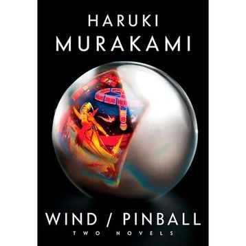 Wind - Pinball - Haruki Murakami