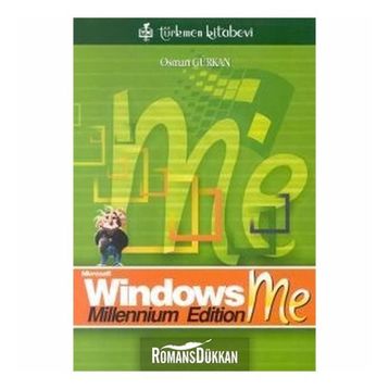 WINDOWS ME MILLENNIUM EDITION - OSMAN GÜRKAN