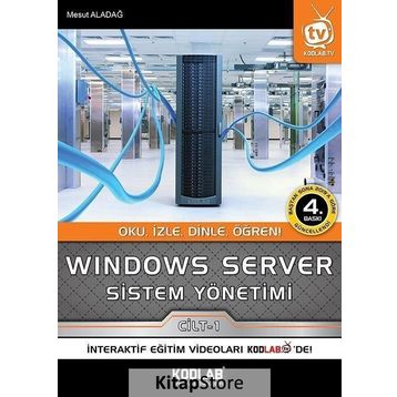 Windows Server Sistem Yönetimi 1. Cilt - Mesut Aladağ