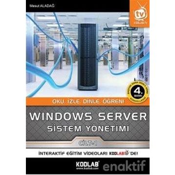 Windows Server Sistem Yönetimi 1. Cilt - Mesut Aladağ