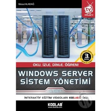 Windows Server Sistem Yönetimi 2. Cilt - Mesut Aladağ