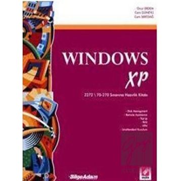 WINDOWS XP 2272/70-270 SINAVINA HAZIRLIK KİTABI - ONUR ERDEM, CEM GÜNEYLİ, CEM SERTDAĞ