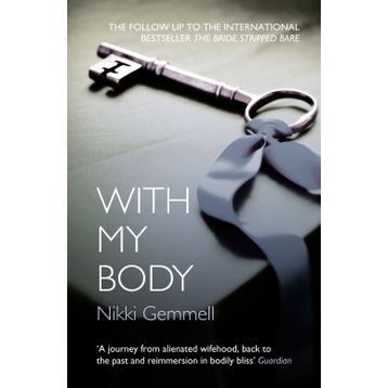 WITH MY BODY - NIKKI GEMMELL