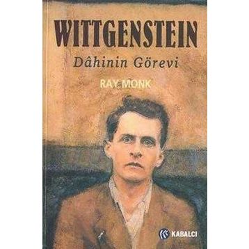 WITTGENSTEIN DÂHININ GÖREVİ - RAY MONK