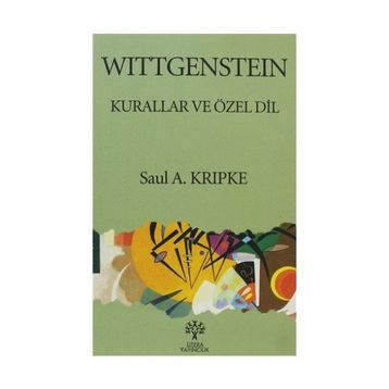 WITTGENSTEIN KURALLAR VE ÖZEL DIL - SAUL A. KRIPKE