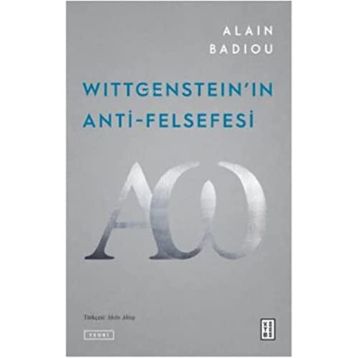 Wittgensteinın Anti Felsefesi Alain Badiou
