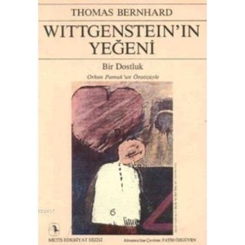 WİTTGENSTEİN'IN YEĞENİ - THOMAS BERNHARD