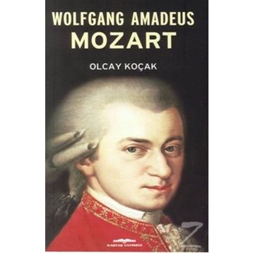 Wolfgang Amadeus Mozart - Olcay Kolçak
