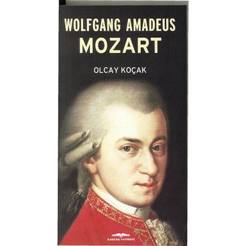 Wolfgang Amadeus Mozart - Olcay Kolçak