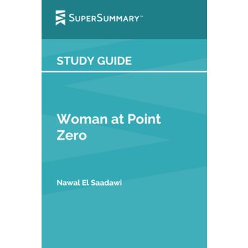 Woman At Point Zero - Nawal El Saadawi