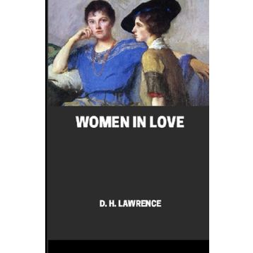 Women in Love - David Herbert Lawrence