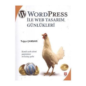 WORD PRESS ILE WEB TASARIM GÜNLÜKLERİ KENDI WEB SITENI YAPMANIN EN KOLAY YOLU - TUĞÇE ÇAMSARI