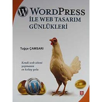 WORD PRESS ILE WEB TASARIM GÜNLÜKLERİ KENDI WEB SITENI YAPMANIN EN KOLAY YOLU - TUĞÇE ÇAMSARI