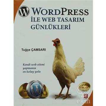 WORD PRESS ILE WEB TASARIM GÜNLÜKLERİ KENDI WEB SITENI YAPMANIN EN KOLAY YOLU - TUĞÇE ÇAMSARI