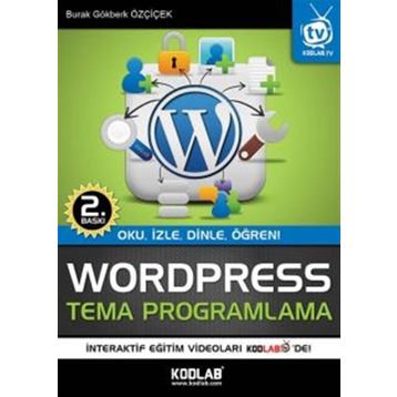 WordPress Tema Programlama - Burak Gökberk Özçiçek