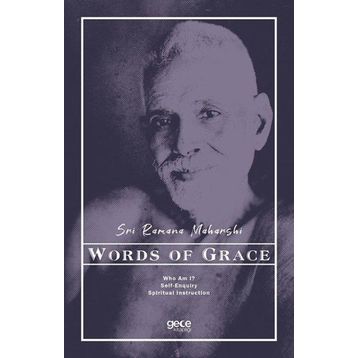 Words of Grace - Sri Ramana Maharshi