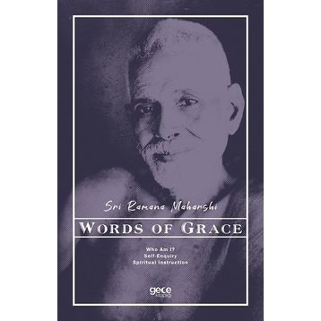 Words of Grace - Sri Ramana Maharshi