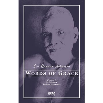 Words of Grace - Sri Ramana Maharshi