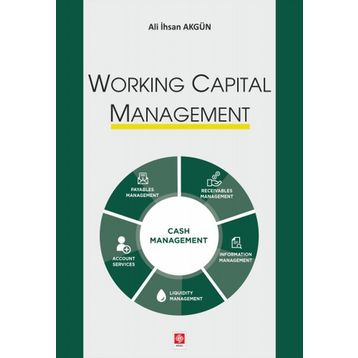 Working Capital Management Ekin Basım Yayın