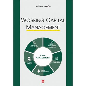 Working Capital Management Ekin Basım Yayın