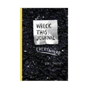 Wreck This Journal Everywhere - Keri Smith
