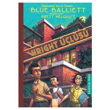 Wright Üçlüsü - Blue Balliett