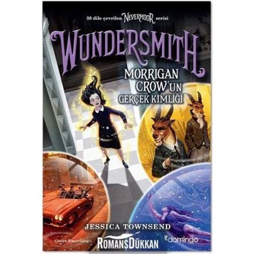 Wundersmith - Morrigan Crow'un Gerçek Kimliği - Jessica Townsend