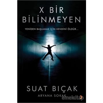 X Bir Bilinmeyen - Suat Bıçak