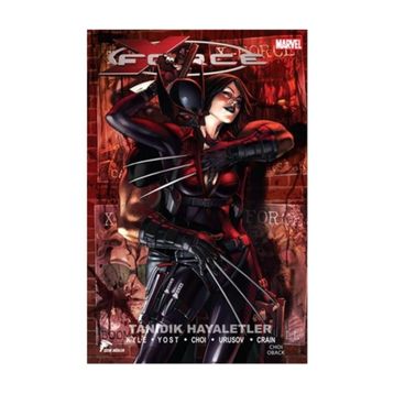 X Force - 2 Tanıdık Hayaletler - Craig Kyle Christopher Yost