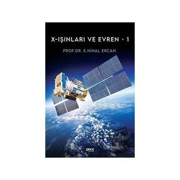 X Işınları ve Evren 1 - E. Nihal Ercan
